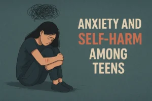 Anxiety and Self-Harm